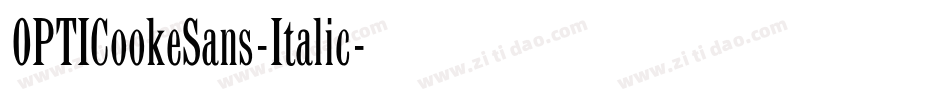 OPTICookeSans-Italic字体转换