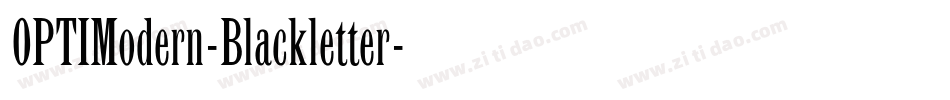 OPTIModern-Blackletter字体转换