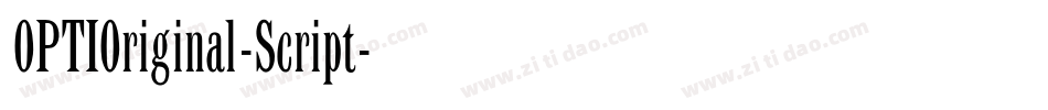 OPTIOriginal-Script字体转换
