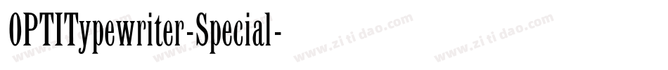 OPTITypewriter-Special字体转换
