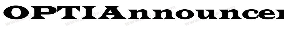OPTIAnnouncement-Roman字体转换
