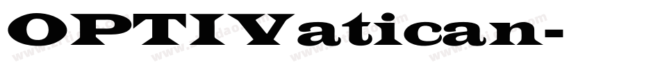 OPTIVatican字体转换