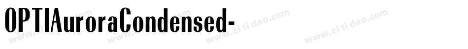 OPTIAuroraCondensed字体转换