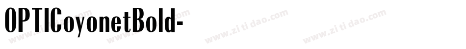 OPTICoyonetBold字体转换