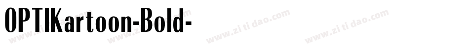 OPTIKartoon-Bold字体转换