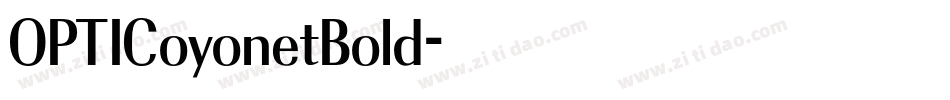 OPTICoyonetBold字体转换