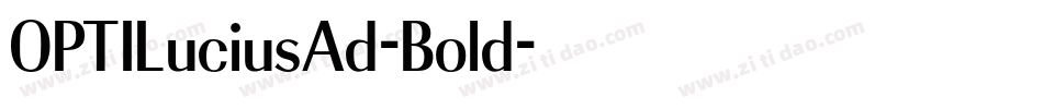 OPTILuciusAd-Bold字体转换