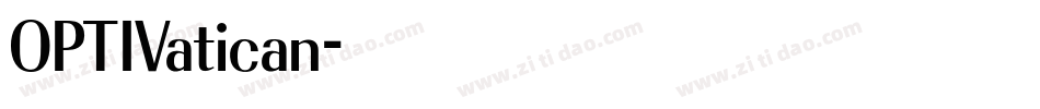 OPTIVatican字体转换
