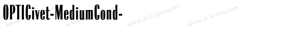 OPTICivet-MediumCond字体转换