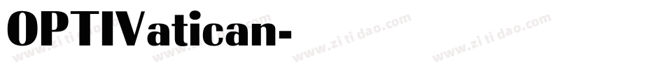 OPTIVatican字体转换