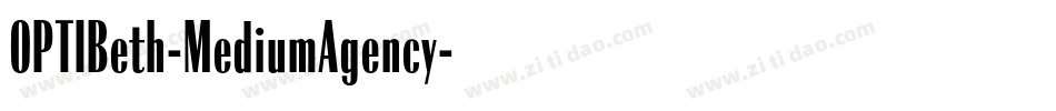 OPTIBeth-MediumAgency字体转换