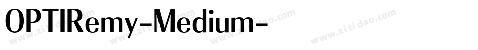 OPTIRemy-Medium字体转换