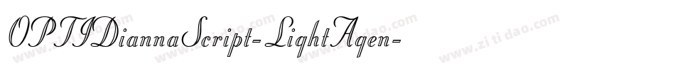 OPTIDiannaScript-LightAgen字体转换
