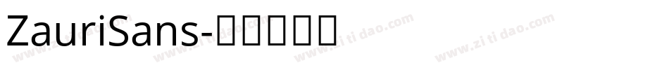 ZauriSans字体转换