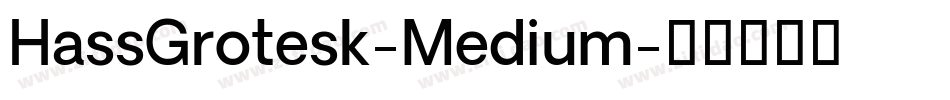 HassGrotesk-Medium字体转换