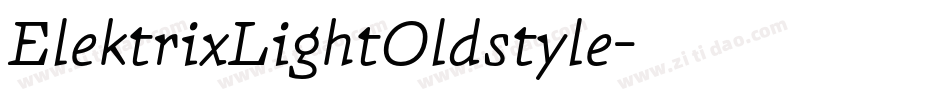 ElektrixLightOldstyle字体转换