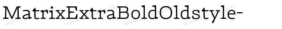 MatrixExtraBoldOldstyle字体转换
