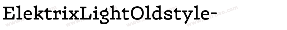 ElektrixLightOldstyle字体转换