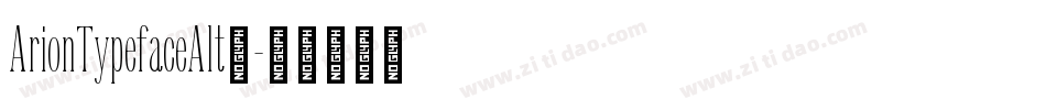 ArionTypefaceAlt◆字体转换