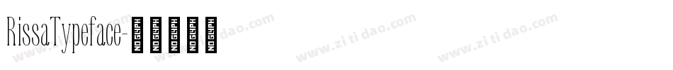 RissaTypeface字体转换
