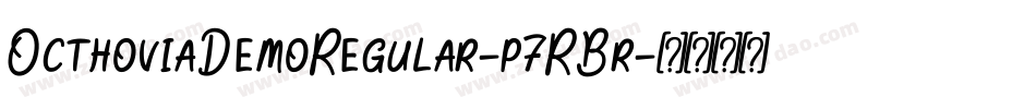 OcthoviaDemoRegular-p7RBr字体转换