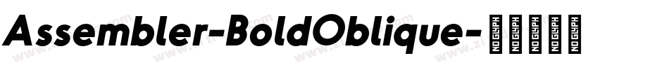 Assembler-BoldOblique字体转换