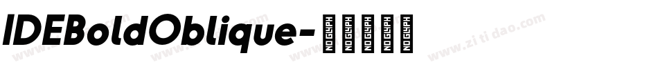 IDEBoldOblique字体转换