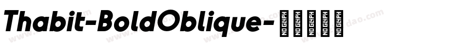 Thabit-BoldOblique字体转换