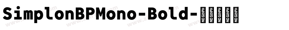 SimplonBPMono-Bold字体转换