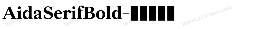 AidaSerifBold字体转换