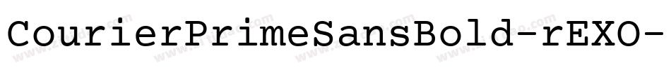 CourierPrimeSansBold-rEXO字体转换