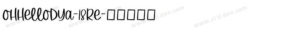 OhHelloDya-18Re字体转换