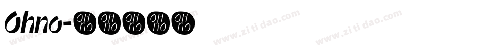 Ohno字体转换
