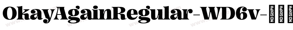 OkayAgainRegular-WD6v字体转换