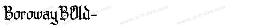 BorowayBOld字体转换