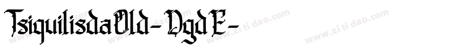 TsiquilisdaOld-DgdE字体转换
