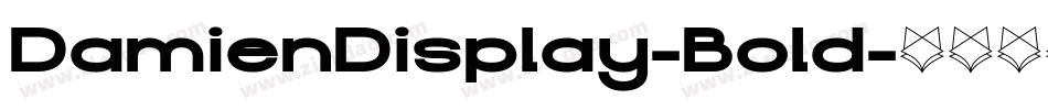 DamienDisplay-Bold字体转换 DamienDisplay-Bold字体转换