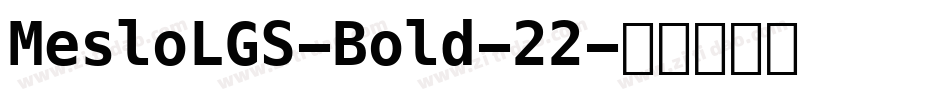 MesloLGS-Bold-22字体转换