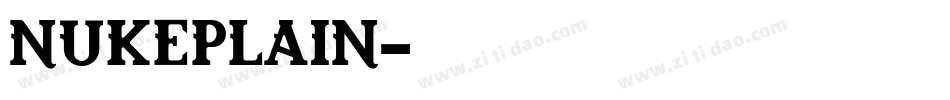 NukePlain字体转换
