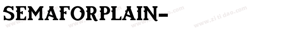 SemaforPlain字体转换