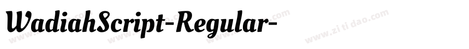 WadiahScript-Regular字体转换