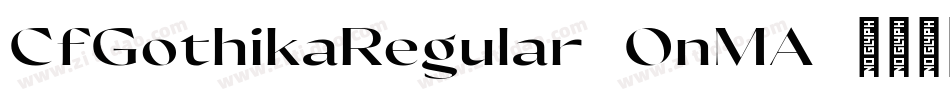 CfGothikaRegular-OnMA字体转换