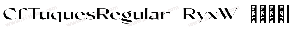 CfTuquesRegular-RyxW字体转换