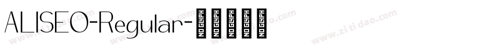 ALISEO-Regular字体转换