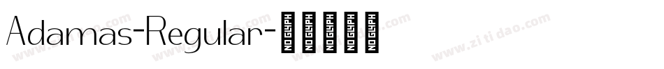 Adamas-Regular字体转换