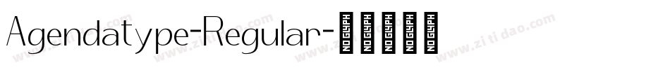 Agendatype-Regular字体转换