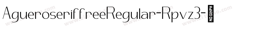 AgueroseriffreeRegular-Rpvz3字体转换