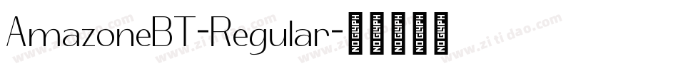 AmazoneBT-Regular字体转换