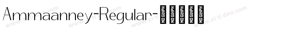 Ammaanney-Regular字体转换