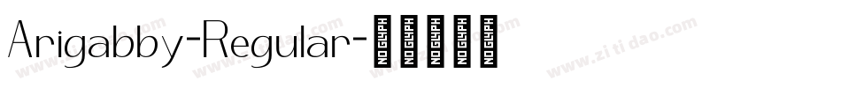 Arigabby-Regular字体转换
